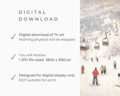 FRAME TV art Gondolas and Skiers, Samsung Frame tv art Winter Holidays in Snowy Mountains vintage style painting tv screeensaver | TV586